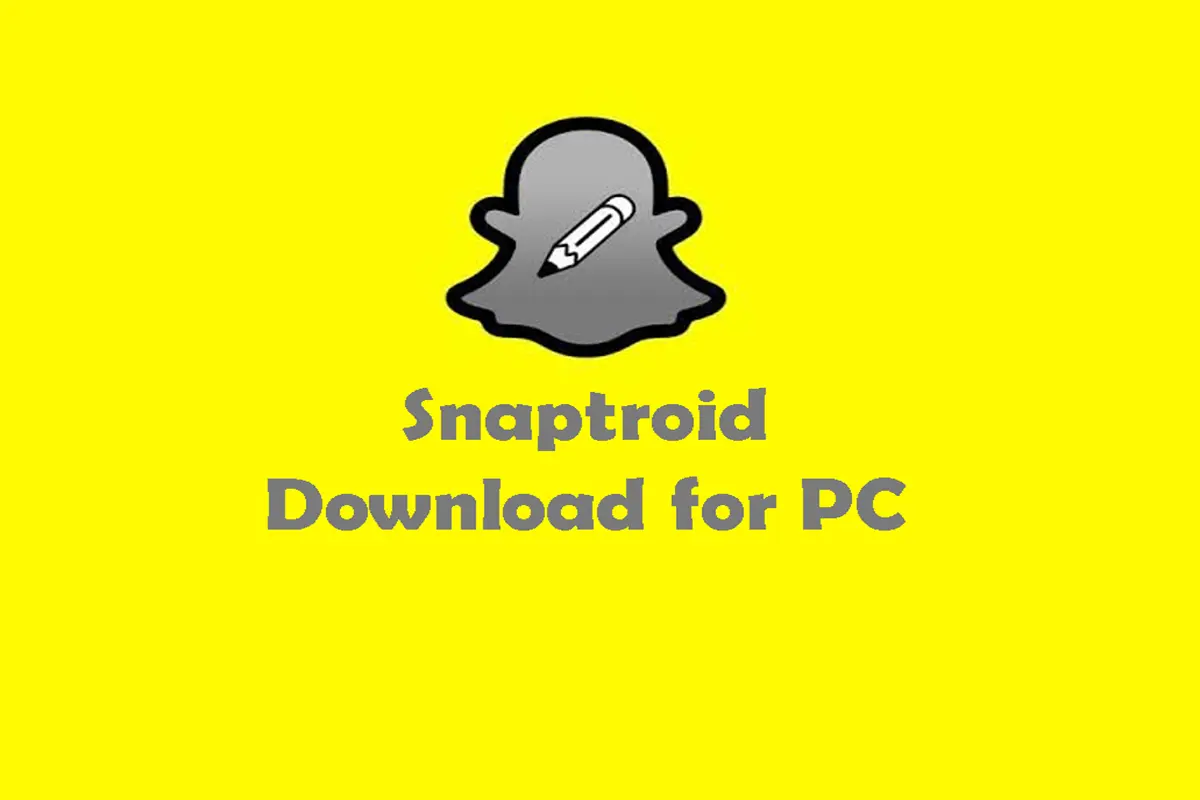 How to Get Snaptroid Download for PC