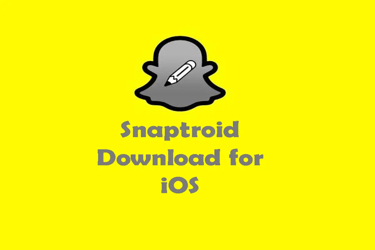 Snaptroid Download for iOS Devices